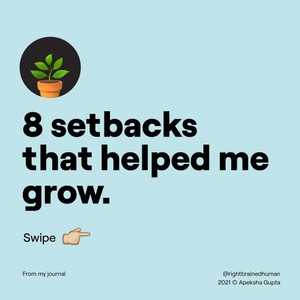 8 setbacks that helped me grow