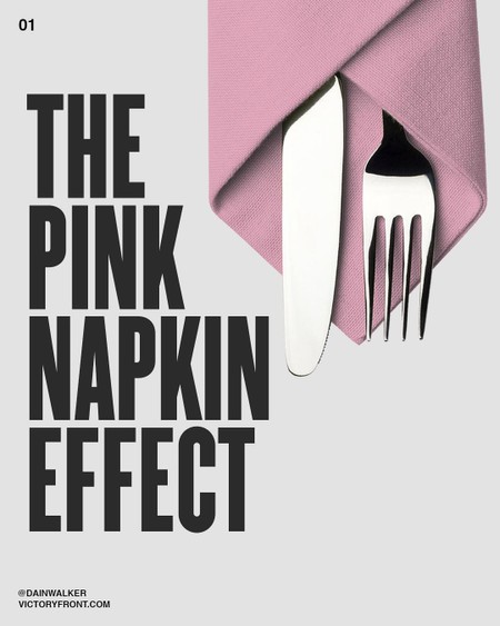 The Pink Napkin Effect