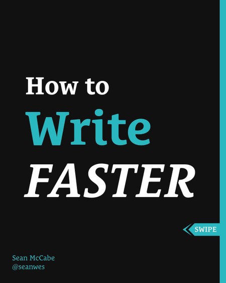 How to Write Faster