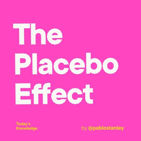 The Placebo Effect