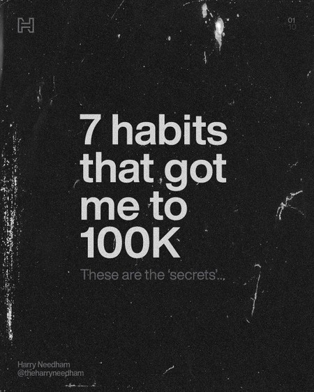 7 habits that got me to 100K