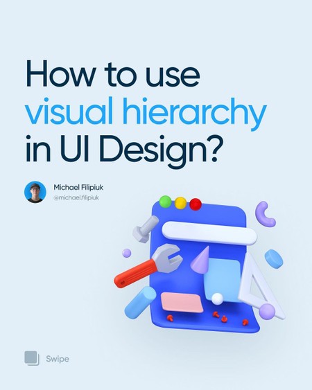 How to use Visual Hierarchy in UI Design?